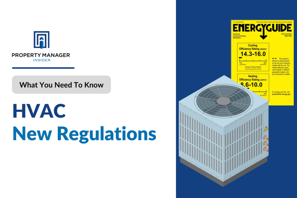 What You Need To Know About The New HVAC Regulations